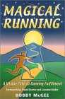 Magical Running : A Unique Path to Running Fulfillment by 
