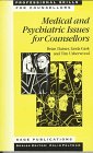 Medical and Psychiatric Issues for Counsellors, Daines, Brian and Gask, Linda, 0803975074