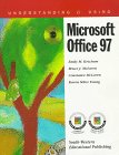 Understanding and Using Microsoft Office 97, Ketcham, Emily, 0538681527