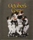 October's Game (World of Baseball)
