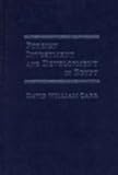 Foreign Investment and Development in Egypt, Carr, David, 0275903389