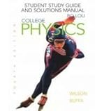 Physics, Wilson, Jerry D. and Buffa, Anthony J., 0130843652