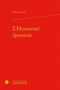 L' humanité éprouvée