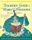 Hacker's Guide to Word for Windows, Leonhard, Woody and Chen, Vincent, 0201407639