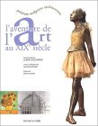 L' aventure de l'art au XIXe siècle