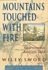 Mountains Touched With Fire: Chattanooga Besieged, 1863