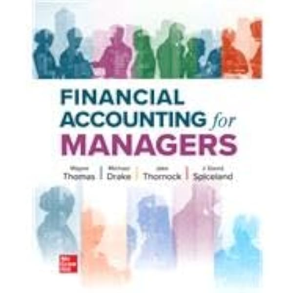 Financial Accounting for Managers: 2024 Release ISE: David