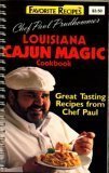 Chef Paul Prudhomme's Louisiana Cajun Magic Cookbook (Favorite Recipes) 0881767689 Book Cover