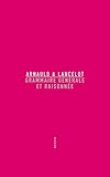 Grammaire générale et raisonnée (French Edition) by 