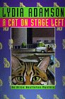 Front cover for the book A Cat on Stage Left by Lydia Adamson