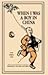 When I Was A Boy In China: Edited and with introductory comments by by 