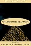 Wildwood Flower: Poems