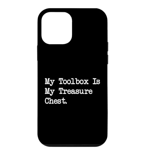 My Toolbox Is My Treasure Chest Funny Woodworking Case for iPhone 12 mini
