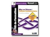 Mise en Réseau - Notions fondamentales 3e édition : Préparation aux examens 70-058 et CompTIA Net by 