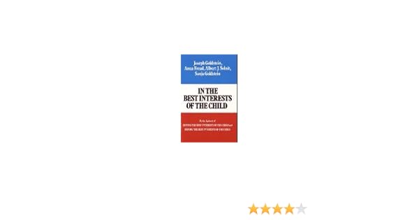 The Best Interests of the Child The Least Detrimental Alternative