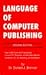 The Language of Computer Publishing by