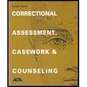 Correctional Assessment, Casework, and Counseling, Walsh, Anthony, 0929310756