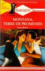 Montana, terre de promesses