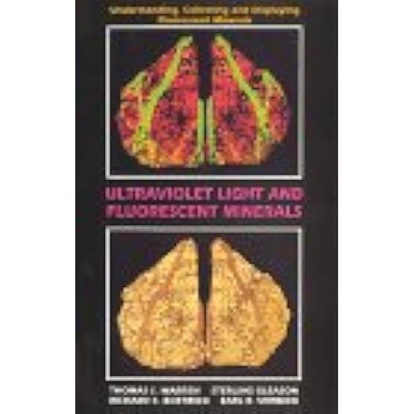 Collecting Fluorescent Minerals by Stuart L Schneider (2007-07-01