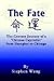 The Fate: The Century Journey of a Chinese Capitalist from Shanghai to Chicago by
