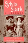 Sylvia Stark: A Pioneer