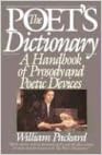 The Poet's Dictionary: A Handbook of Prosody and Poetic Devices The Poet's Dictionary: A Handbook of Prosody and Poetic Devices