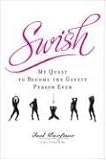 Front cover for the book Swish: My Quest to Become the Gayest Person Ever by Joel Derfner