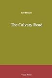 The Calvary Road: NULL by NULL Roy NULL Hession, Revel Hession