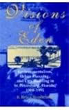 Visions of Eden : Environmentalism, Urban Planning and City Building in St. Petersburg, Florida, 1900-1995, Stephenson, R. Bruce, 081420726X