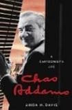 Chas Addams: A Cartoonist's Life Chas Addams: A Cartoonist's Life