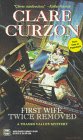 Front cover for the book First Wife, Twice Removed by Clare Curzon