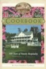 Evergreen Beach Hotel Cookbook: 100 Years of Family Hospitality by