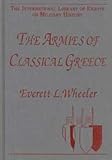 The Armies of Classical Greece, , 0754626849