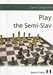Play the Semi-Slav by 