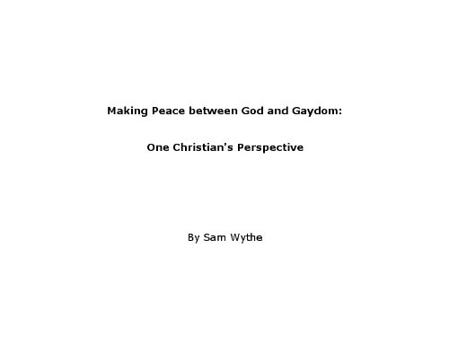 Making Peace between God and Gaydom: One Christian's Perspective