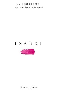 Livro ISABEL: UM CONTO SOBRE MUDANÇA
