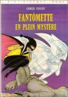 Image de Fantômette en plein mystère : Collection : Bibliothèque rose cartonnée