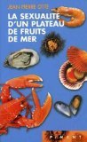 La  sexualité d'un plateau de fruits de mer