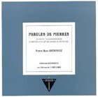 Paroles de pierres: Un chemin d'accomplissement à travers la sculpture sacrée du Moyen Age (Collection Ascendances) (French Edition) by