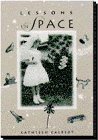 Lessons in Space, Calbert, Cathleen, 0813015022