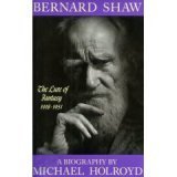 Bernard Shaw: 1856-1898 : The Search for Love by 
