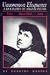 Uncommon Eloquence: A Biography of Angna Enters by 