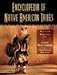 Encyclopedia of Native American Tribes, Revised Edition (Facts on File Library of American History) by 