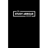 The Study Abroad Journal: Your Roadmap to an Epic Experience Abroad