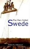 The Man Called Swede by 