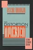 The Distortion of America, Handlin, Oscar and Handlin, Oscar, 1560002379