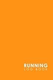 Running Log Book: Run Journal, Running Diary Book, Running Plan Template, Track Distance, Time, Spee by Rogue Plus Publishing