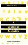 A Course on Aesthetics, Barilli, Renato, 0816621195