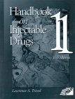 Handbook on Injectable Drugs, Trissel, Lawrence A., 158528016X
