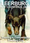 Training a Competition Tracking Dog Training a Competition Tracking Dog
